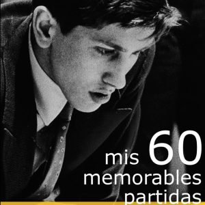 Mis 60 Memorables Partidas