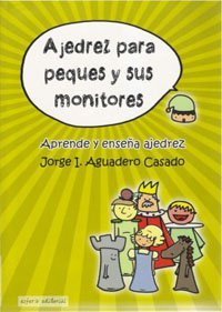 Ajedrez para Peques y sus Monitores 1