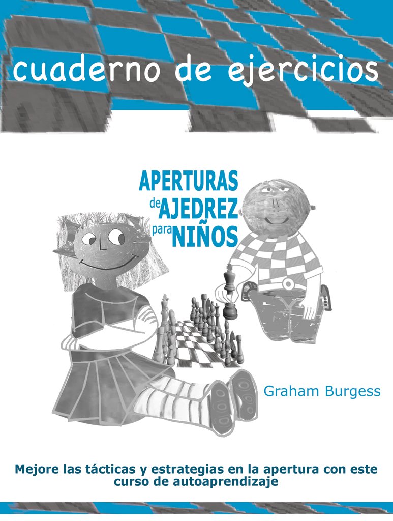 Aperturas de ajedrez para niños. Cuaderno de Ejercicios 2