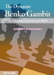 The Dynamic Benko Gambit – An attacking repertoire for black