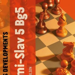 Chess Developments: Semi-Slav 5 Bg5