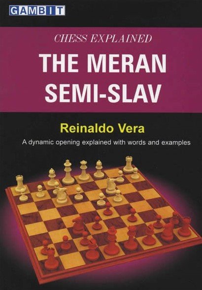 Chess Explained: The Meran Semi-Slav 2 Chess Explained: The Meran Semi-Slav 2