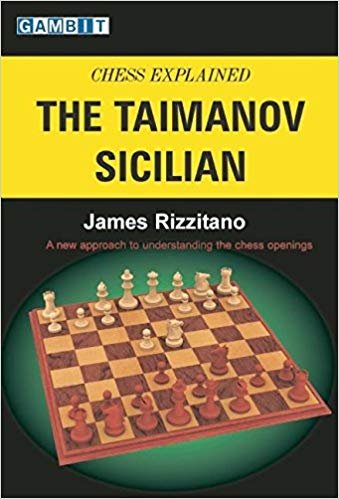 Chess Explained: The Taimanov Sicilian 2