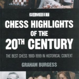 Chess highlights of the 20 th century