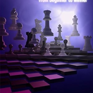 Chess Progress From Beginner to Winner