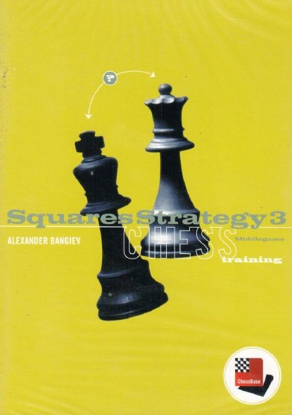 Chess Training: Squares Strategy 3 2 Chess Training: Squares Strategy 3 2