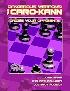 Dangerous Weapons: The Caro Kann