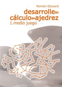 Desarrolle su cálculo en Ajedrez 1