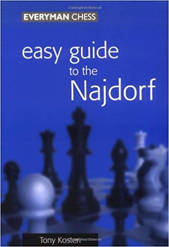 Easy guide to the Najdorf 2