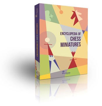 Encyclopedia of Chess Miniatures 2 Encyclopedia of Chess Miniatures 2