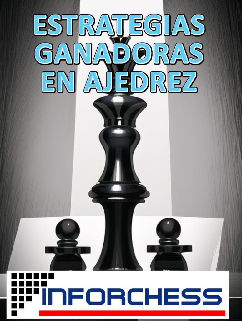 Estrategias Ganadoras en Ajedrez Digital 2 Estrategias Ganadoras en Ajedrez Digital 2