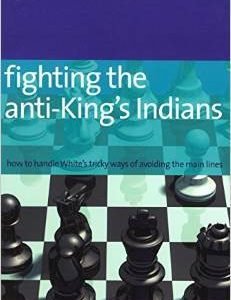 Fighting the anti-King’s Indians