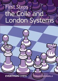 First Step The Colle And London System 1 First Step The Colle And London System 1