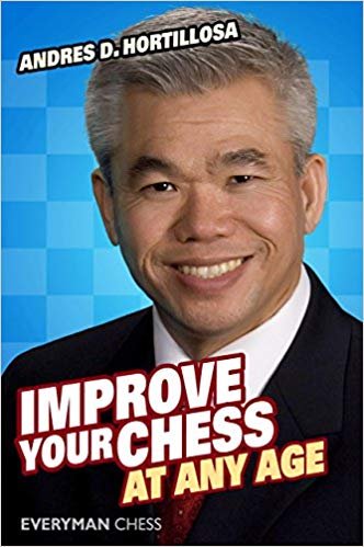 Improve Your Chess at Any Age 2 Improve Your Chess at Any Age 2