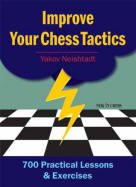 Improve your Chess Tactics 1 Improve your Chess Tactics 1
