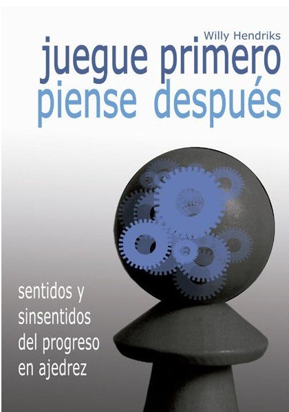 Juegue primero, piense después 1 Juegue primero, piense después 1