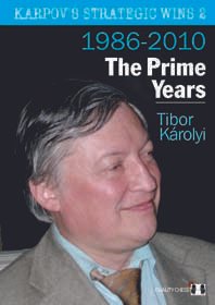 Karpov's strategic wins 2: 1986-2010 - The Prime Years 2