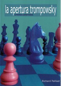 La Apertura Trompowsky