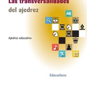 Las transversalidades del ajedrez