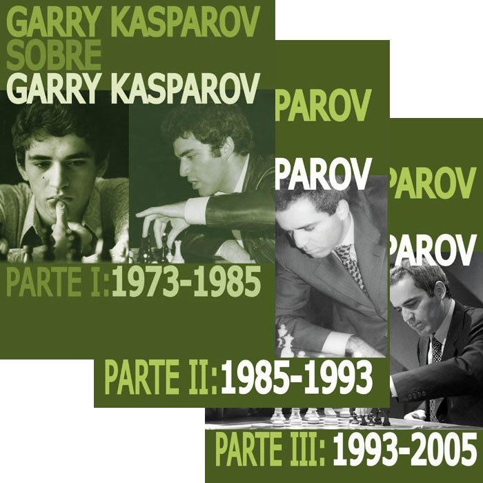 PACK Garry Kasparov sobre Garry Kasparov. 3 Volúmenes 1