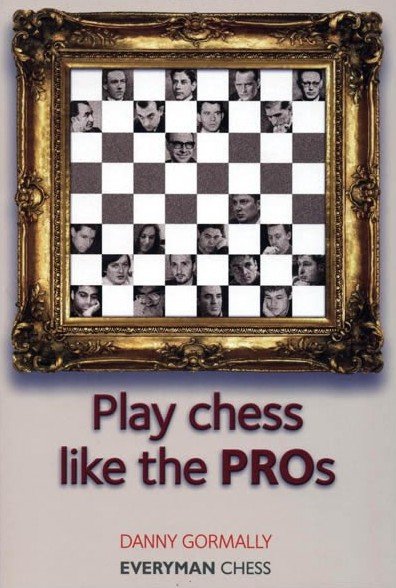 Play chess like the PROs 1 Play chess like the PROs 1