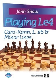 Playing 1.e4: Caro-Kann, 1…e5 & Minor Lines