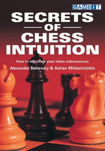 Secrets of Chess Intuition 1