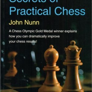 Secrets of Practical Chess