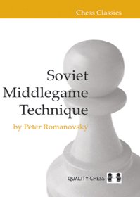 Chess Classics: Soviet Middlegame Technique