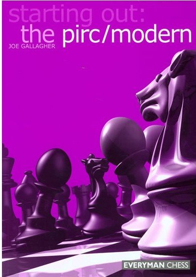 Starting Out: The Pirc/Modern 2