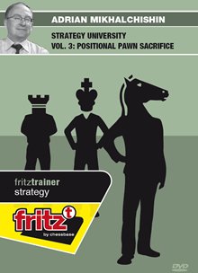 Strategy University Vol 3: Positional Pawn Sacrifice - Edicion digital 1 Strategy University Vol 3: Positional Pawn Sacrifice - Edicion digital 1