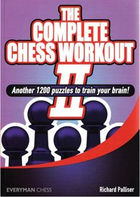 The complete Chess Workout II