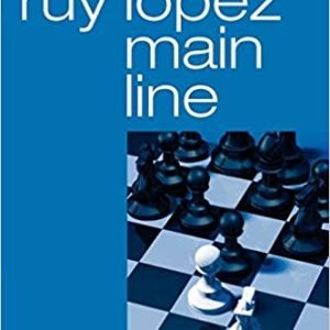 The Ruy Lopez Main Line